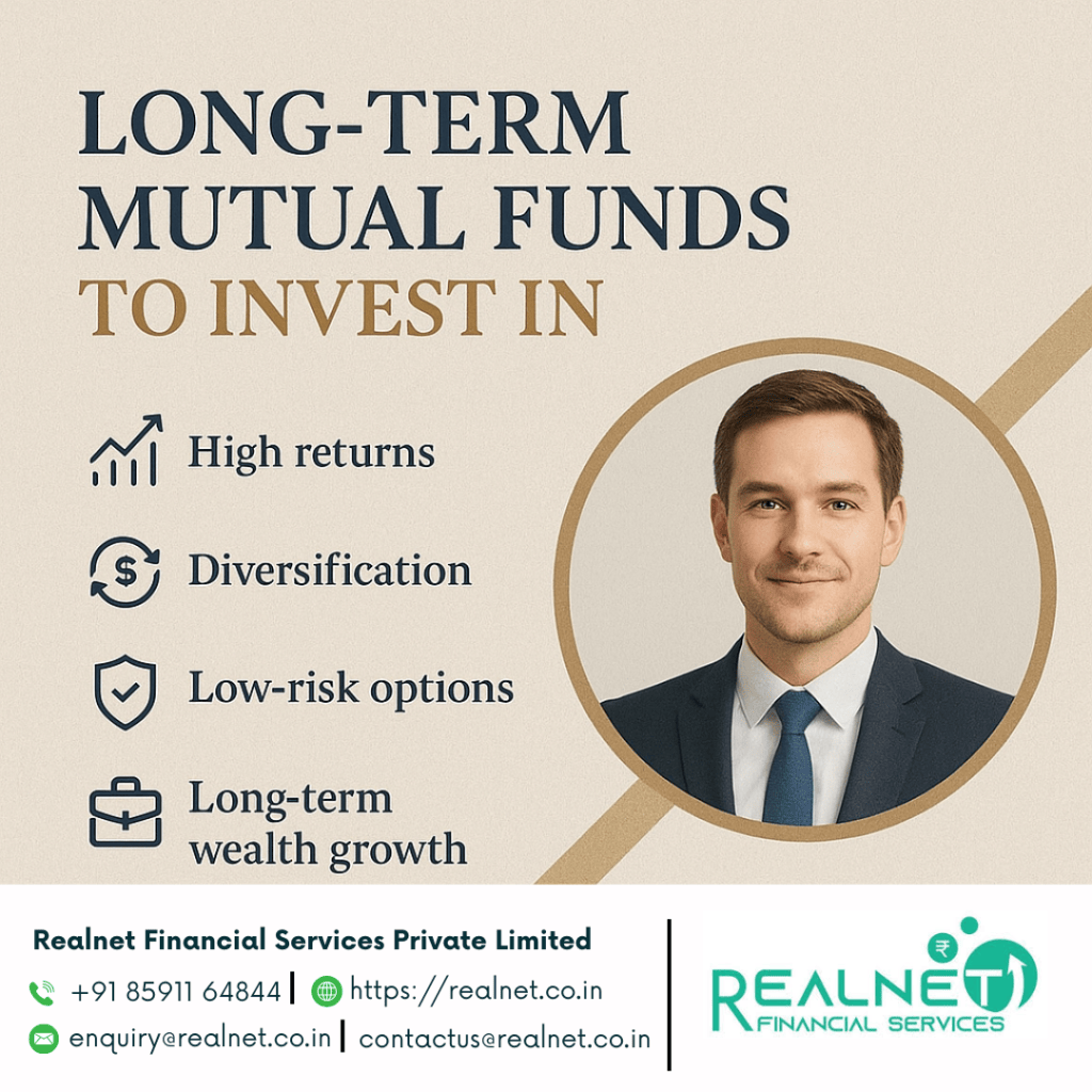 Long Term Mutual Funds To Invest In - Realnet Financial Services ...